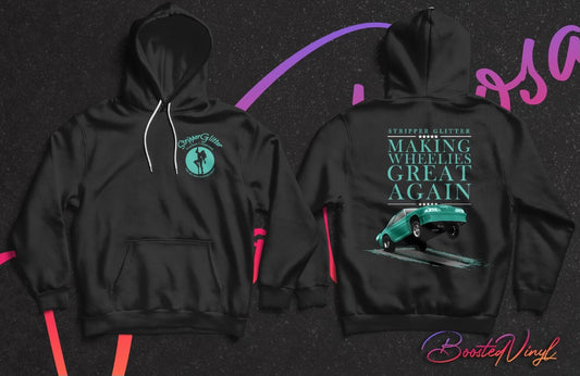 SG Making Wheelies Great Again Hoodie