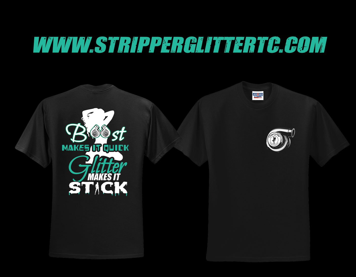 SG Boost Makes it Quick, Glitter Makes it Stick T-Shirt