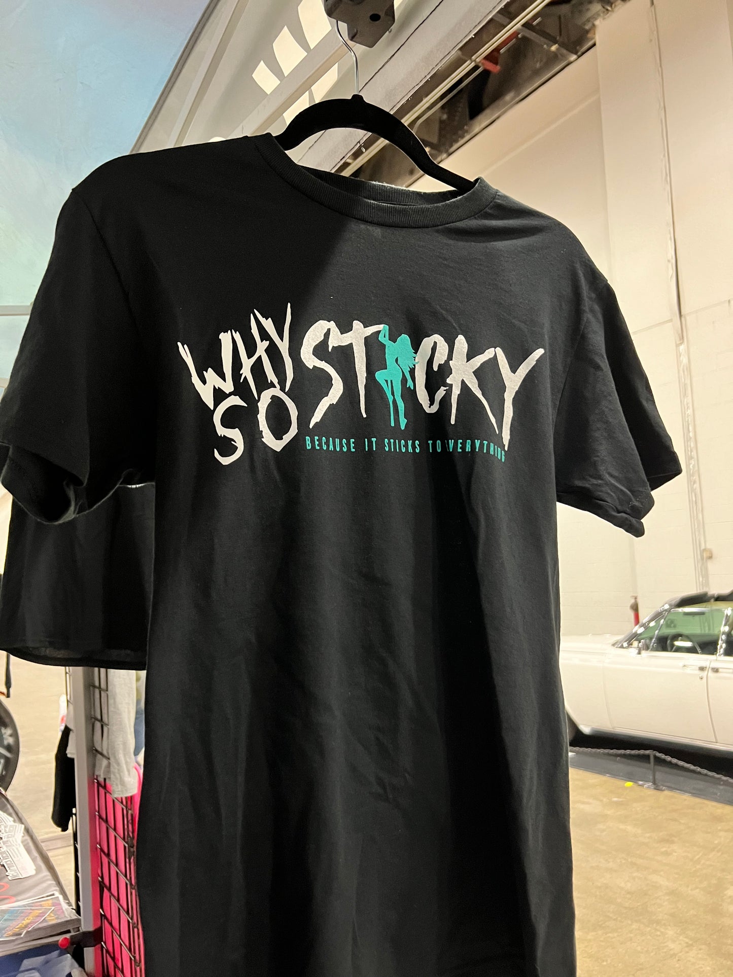 SG "Why So Sticky" T-Shirt